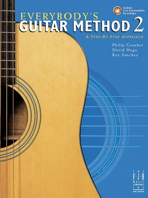 Everybody's Guitar Method, Book 2 by Groeber, Philip
