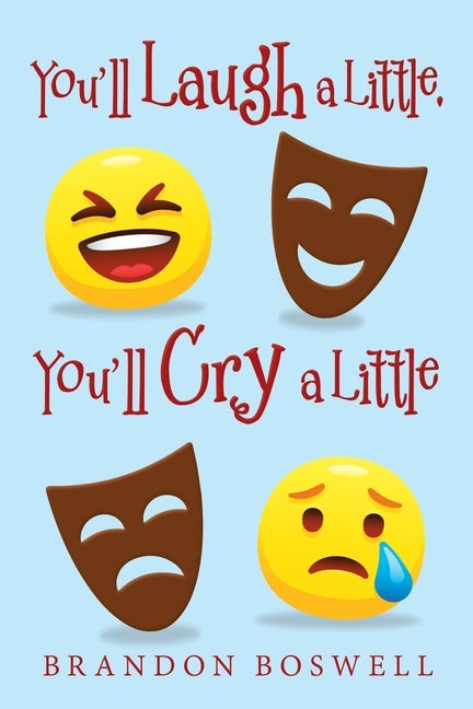 You'Ll Laugh a Little, You'Ll Cry a Little by Boswell, Brandon