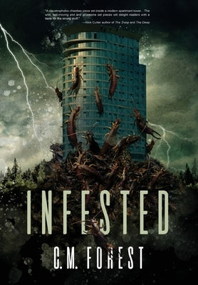 Infested by Forest, C. M.