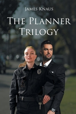 The Planner Trilogy by Knaus, James