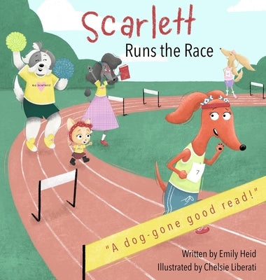 Scarlett Runs the Race by Heid, Emily