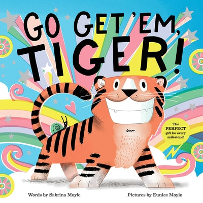 Go Get 'Em, Tiger! (a Hello!lucky Book) by Hello!lucky