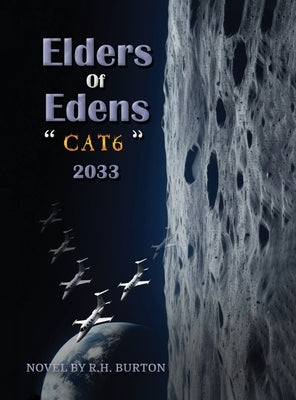 Elders Of Edens by Burton, R. H.