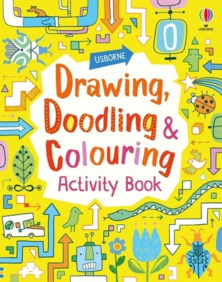 Drawing, Doodling and Coloring Activity Book by Watt, Fiona