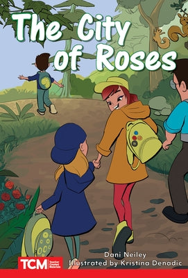 The City of Roses: Level 2: Book 29 by Neiley, Dani