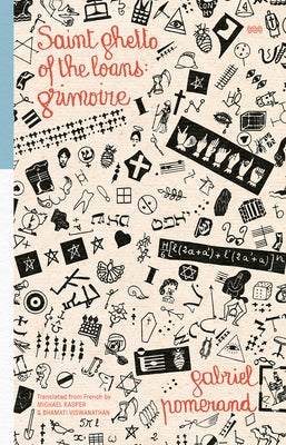Saint Ghetto of the Loans: Grimoire by Pomerand, Gabriel