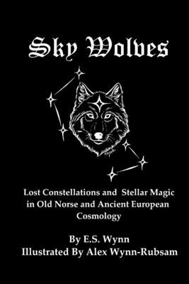 Sky Wolves by Wynn, E. S.