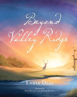 Beyond Valley Ridge by Balsano, Sean