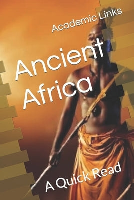 Ancient Africa: A Quick Read by Bonham, Brooke