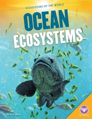 Ocean Ecosystems by Higgins, Melissa