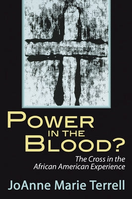 Power in the Blood? by Terrell, Joanne Marie