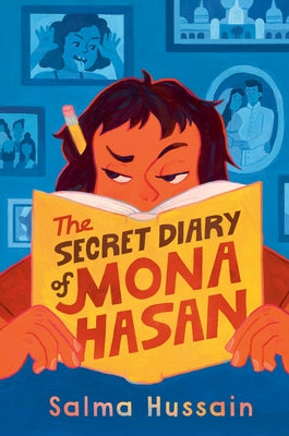 The Secret Diary of Mona Hasan by Hussain, Salma