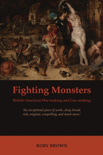 Fighting Monsters by Brown, Rory