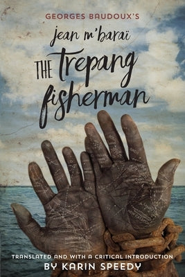 Jean M'Barai The Trepang Fisherman by Baudoux, Georges