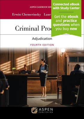 Criminal Procedure: Adjudication [Connected eBook with Study Center] by Chemerinsky, Erwin