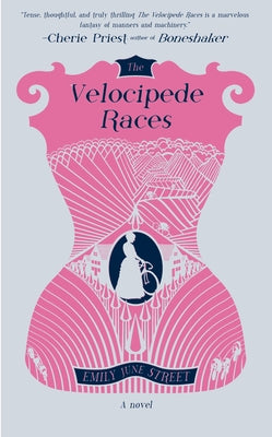 The Velocipede Races by Street, Emily June