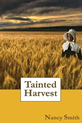 Tainted Harvest by Smith, Nancy