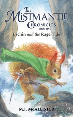 Urchin and the Rage Tide by McAllister, M. I.