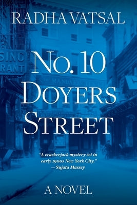No. 10 Doyers Street by Vatsal, Radha