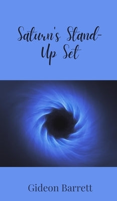 Saturn's Stand-Up Set by Barrett, Gideon