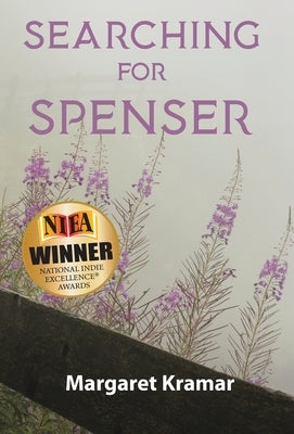 Searching For Spenser: A Mother's Journey Through Grief by Kramar, Margaret