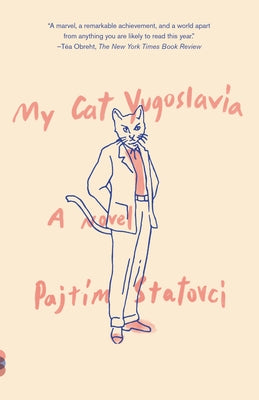 My Cat Yugoslavia by Statovci, Pajtim