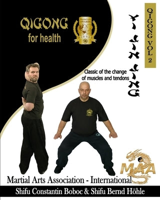 Yi Jin Jing - Classic of the change of muscles and tendons by Höhle, Bernd