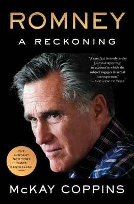 Romney: A Reckoning by Coppins, McKay