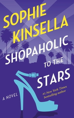 Shopaholic to the Stars by Kinsella, Sophie