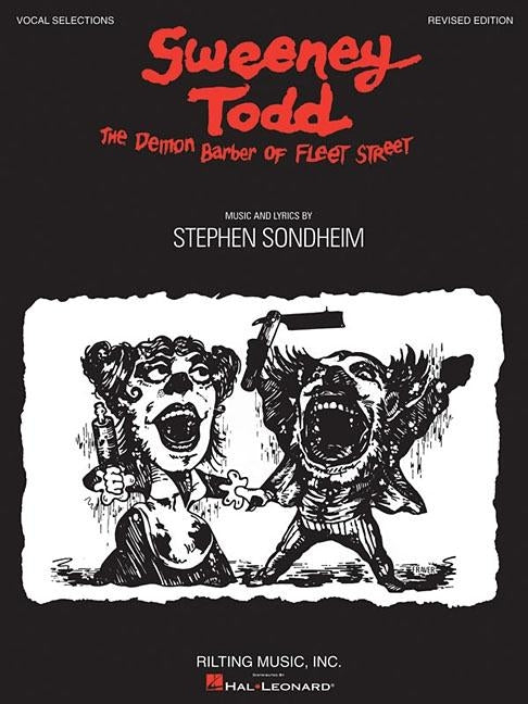 Sweeney Todd: The Demon Barber of Fleet Street by Sondheim, Stephen