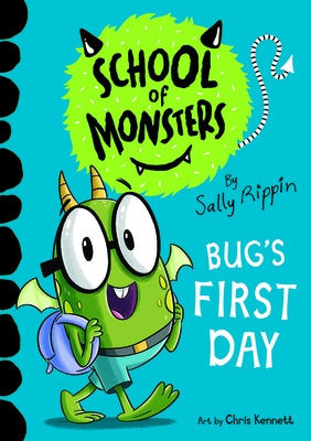 Bug's First Day by Rippin, Sally
