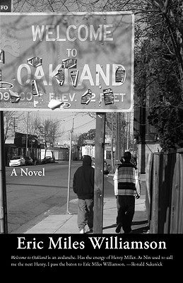 Welcome to Oakland by Williamson, Eric Miles