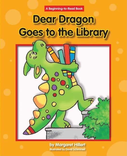 Dear Dragon Goes to the Library by Hillert, Margaret