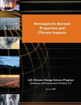 Atmospheric Aerosol Properties and Climate Impacts by Project, U. S. Climate Change Science