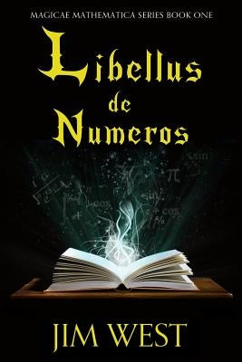 Libellus de Numeros by West, Jim