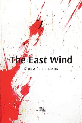 The East Wind by Fredrickson, Storm