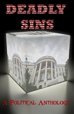 Deadly Sins: A Political Anthology by James, Tl