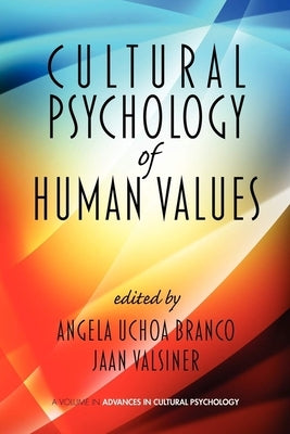 Cultural Psychology of Human Values (Hc) by Branco, Angela Uchoa
