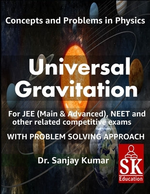 Universal Gravitation by Kumar, Sanjay