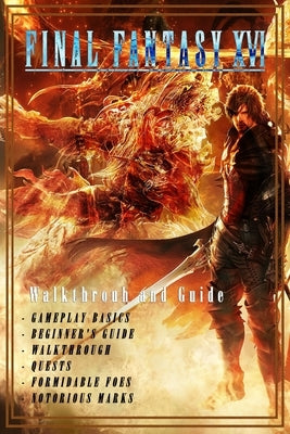 Final Fantasy XVI: Walkthrouh and Guide Colorful Pages by Roycenett Gilbert