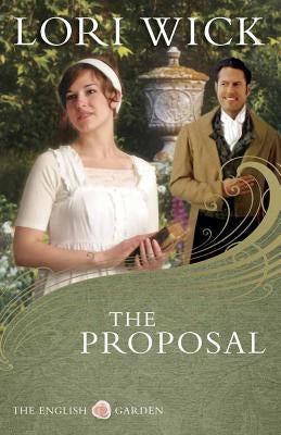 The Proposal by Wick, Lori