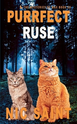 Purrfect Ruse by Saint, Nic