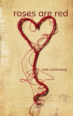 Roses Are Red by Vandenburg, Sade