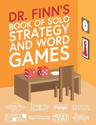 Dr. Finn's Book of Solo Strategy and Word Games: A Collection of Single-Player Games for Adults and Kids by Guido, Zack