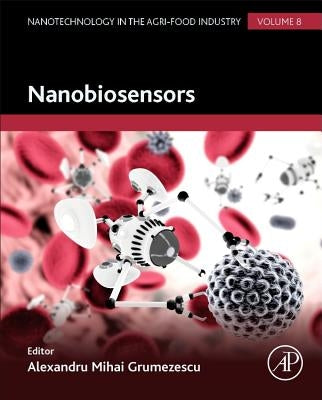 Nanobiosensors: Volume 8 by Grumezescu, Alexandru