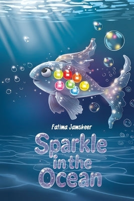 Sparkle in the Ocean by Jamsheer, Fatima
