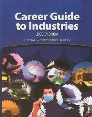 Career Guide to Industries by Bureau of Labor Statistics