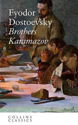 The Brothers Karamazov by Dostoyevsky, Fyodor