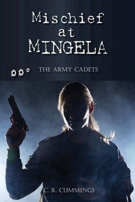 Mischief at Mingela by Cummings, Christopher