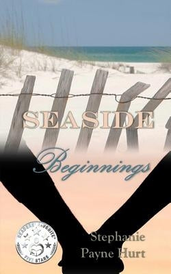 Seaside Beginnings by Payne, Kaleigh